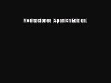 [Read Book] Meditaciones (Spanish Edition)  EBook