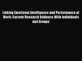 [Read book] Linking Emotional Intelligence and Performance at Work: Current Research Evidence