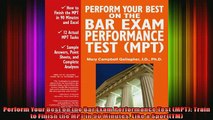 READ FREE FULL EBOOK DOWNLOAD  Perform Your Best on the Bar Exam Performance Test MPT Train to Finish the MPT in 90 Full Free