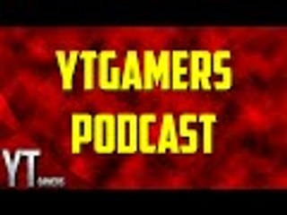 YTGamers PodCast