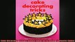 EBOOK ONLINE  Cake Decorating Tricks Clever Ideas for Creating Fantastic Cakes  BOOK ONLINE