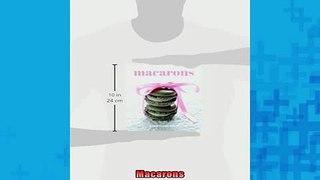 FREE DOWNLOAD  Macarons  BOOK ONLINE