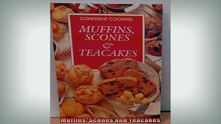 EBOOK ONLINE  Muffins Scones and Teacakes  DOWNLOAD ONLINE