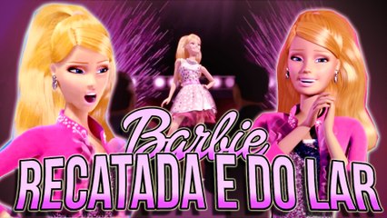 BARBIE | BELA, RECATADA E DO LAR [REDUBLAGEM] [PARÓDIA]