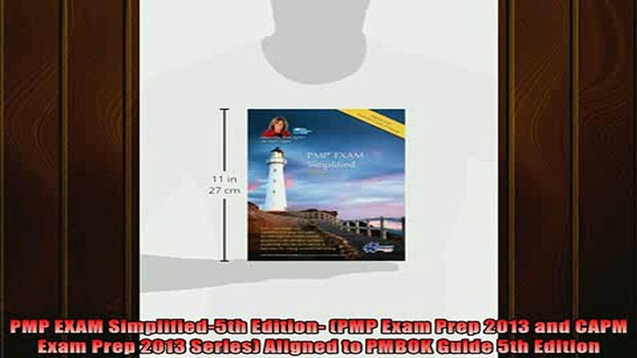 DOWNLOAD FREE Ebooks  PMP EXAM Simplified5th Edition PMP Exam Prep 2013 and CAPM Exam Prep 2013 Series Full Ebook Online Free