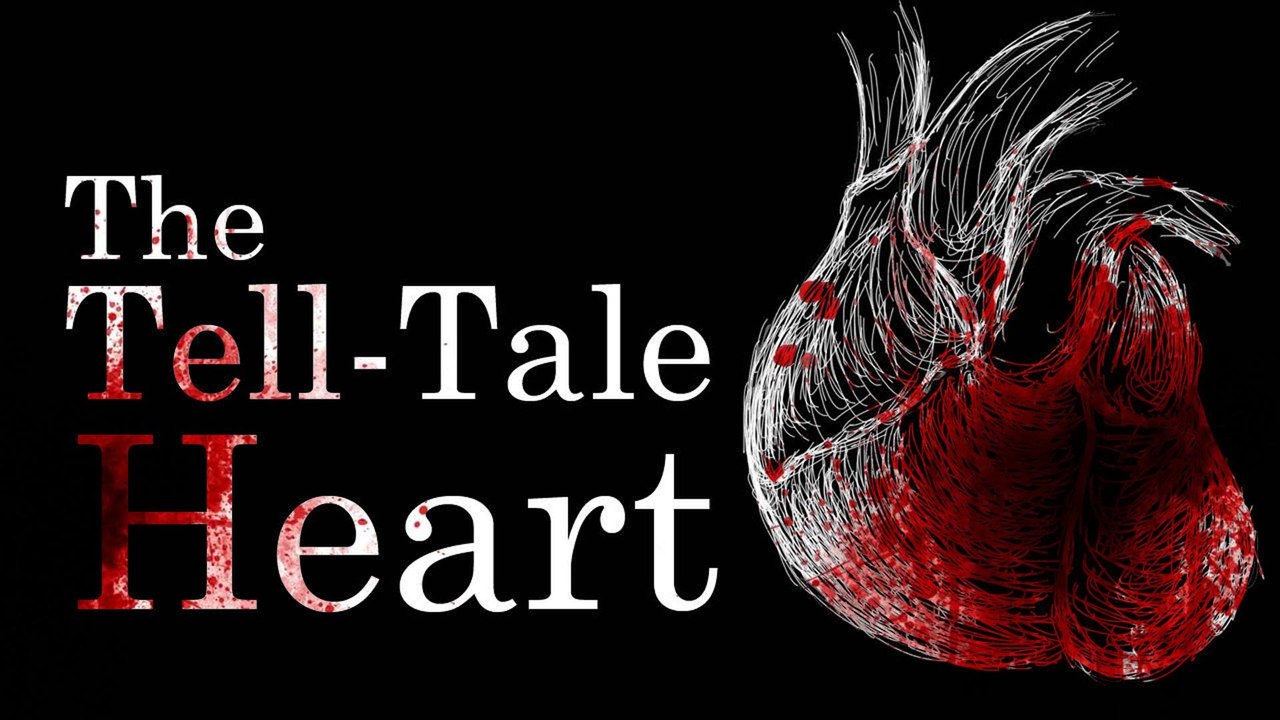 The Tell - Tale Heart