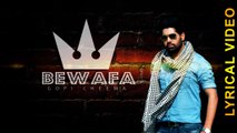 BEWAFA || GOPI CHEEMA || LYRICAL VIDEO || New Punjabi Songs 2016