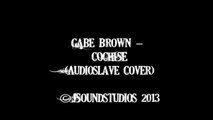 Gabe Brown - Cochise (Audioslave Cover)