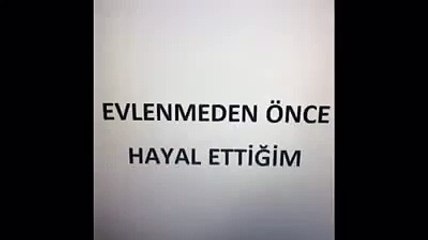 Evlenmeden Önce Hayal Ettiğim _ Aslında Olan - Aykut Elmas Vine