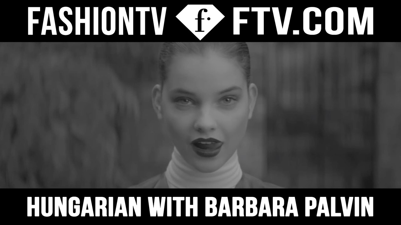 How To Speak Hungarian With Barbara Palvin | FTV.com