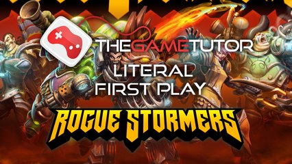 Rogue stormers Literal First Play