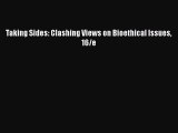 Read Taking Sides: Clashing Views on Bioethical Issues 16/e PDF Online