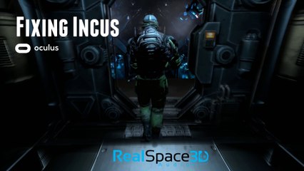 Fixing Incus - RealSpace 3D Audio - Oculus Rift - SDK 0.8