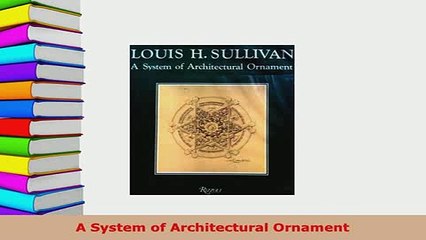 Download  A System of Architectural Ornament Free Books