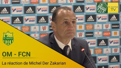 OM-FCN : la réaction de Michel Der Zakarian