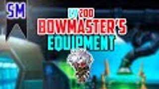 MapleStory: Lv 200 Bowmaster Equipment Video! [+HyperStats & Links]
