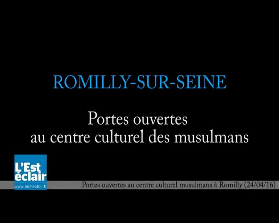 Portes ouvertes au centre culturel musulmans à Romilly
