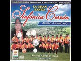 LA GRAN BANDA  SINFONICA  CERRON  AHUAC HUANCAYO   PERU