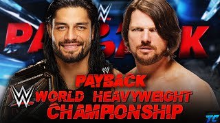 Roman Reigns VS AJ Styles Payback 2016 Gameplay