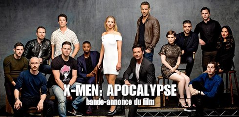 X-MEN APOCALYPSE | bande-annonce VF