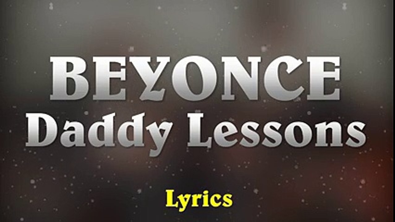 Beyonce - Daddy Lessons (Lyrics)