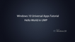 Windows 10 Universal Apps - Hello World in UWP
