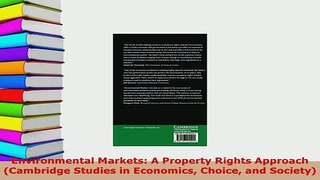 Download  Environmental Markets A Property Rights Approach Cambridge Studies in Economics Choice Read Full Ebook