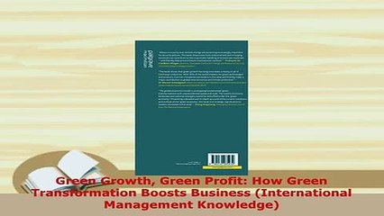 Download  Green Growth Green Profit How Green Transformation Boosts Business International PDF Online