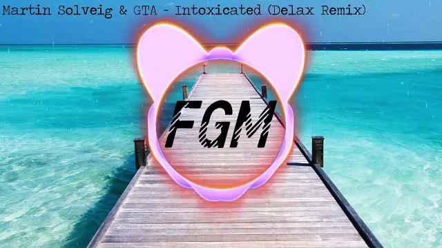 Martin Solveig & GTA Intoxicated (Delax Trap Remix) ►Best Remix◄