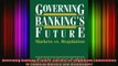 READ book  Governing Bankings Future Markets vs Regulation Innovations in Financial Markets and Full EBook