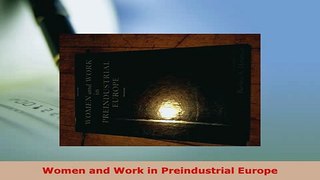 Download  Women and Work in Preindustrial Europe PDF Online