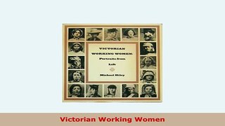 PDF  Victorian Working Women Download Online