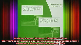 Full Free PDF Downlaod  Working Papers Volume 1 Chapters 115 for WarrenReeveDuchacs Corporate Financial Full EBook