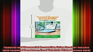 READ book  Financial and Managerial Accounting Using Excel for Success with Essential Resources Full Free