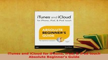 PDF  iTunes and iCloud for iPhone iPad  iPod touch Absolute Beginners Guide Read Online