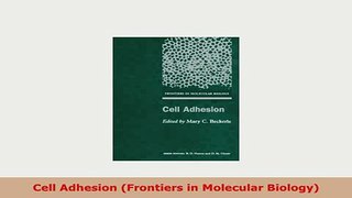 Download  Cell Adhesion Frontiers in Molecular Biology Ebook