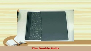 Download  The Double Helix Free Books