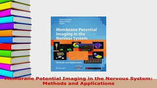 Download  Membrane Potential Imaging in the Nervous System Methods and Applications PDF Full Ebook