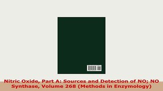 PDF  Nitric Oxide Part A Sources and Detection of NO NO Synthase Volume 268 Methods in PDF Full Ebook