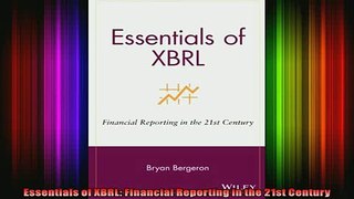 READ book  Essentials of XBRL Financial Reporting in the 21st Century Full EBook