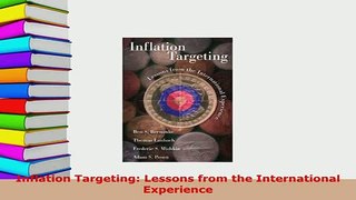 Download  Inflation Targeting Lessons from the International Experience  Read Online