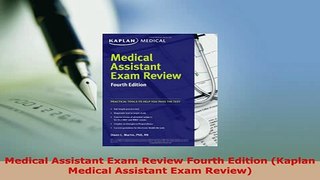 PDF  Medical Assistant Exam Review Fourth Edition Kaplan Medical Assistant Exam Review Ebook