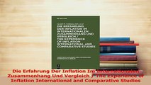 PDF  Die Erfahrung Der Inflation Im Internationalen Zusammenhang Und Vergleich  The Experience Download Online