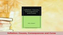 Read  Inflation Causes Consequences and Cures Ebook Free