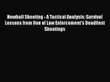 Book Newhall Shooting - A Tactical Analysis: Survival Lessons from One of Law Enforcement's