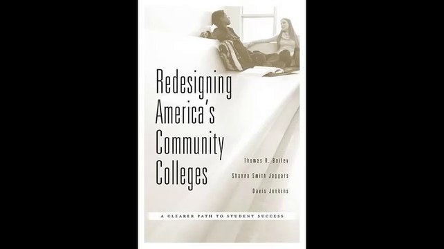 Redesigning Americas Community Colleges A Clearer Path to Student Success