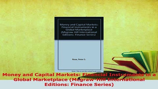 PDF Money and Capital Markets Financial Instruments in a Global Marketplace McgrawHill PDF Full Ebook