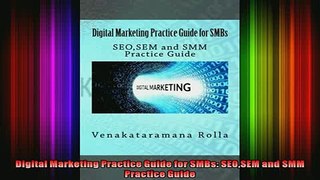 FREE DOWNLOAD  Digital Marketing Practice Guide for SMBs SEOSEM and SMM Practice Guide  FREE BOOOK ONLINE
