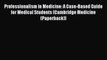 Download Professionalism in Medicine: A Case-Based Guide for Medical Students (Cambridge Medicine