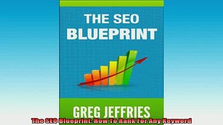 FREE PDF  The SEO Blueprint How To Rank For Any Keyword  BOOK ONLINE